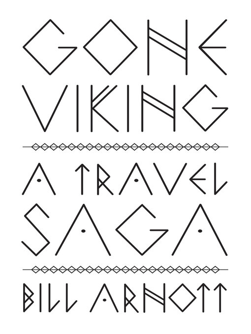 Title details for Gone Viking by Bill Arnott - Available